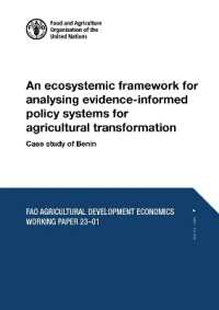 An ecosystemic framework for analysing evidence-informed policy systems for agricultural transformation : Case study of Benin (Fao Agricultural Development Economics Working Papers)