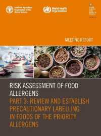 Risk Assessment of Food Allergens. Part 3: Review and establish precautionary labelling in foods of the priority allergens : Meeting report (Food Safety and Quality Series)