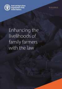 Enhancing the livelihoods of family farmers with the law : the need for a multi-disciplinary, participatory approach (Legal paper)