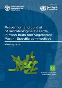 Prevention and control of microbiological hazards in fresh fruits and vegetables : Part 3: Specific commodities, meeting report (Microbiological risk assessment series)