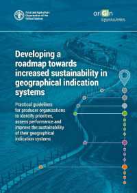 Developing a roadmap towards increased sustainability in geographical indication systems : Practical guidelines for producer organizations to identify priorities, assess performance and improve the sustainability of their geographical indication syst