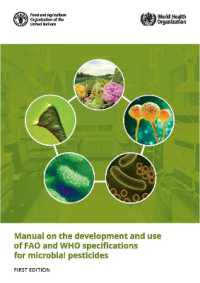 Manual on the development and use of FAO and WHO specifications for microbial pesticides (Fao Plant Production Protestion Papers)