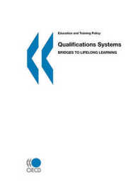 Education and Training Policy Qualifications Systems : Bridges to Lifelong Learning