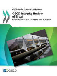 OECD Public Governance Reviews : OECD Integrity Review of Brazil - Managing Risks for a Cleaner Public Service