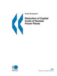 Reduction of Capital Costs of Nuclear Power Plants (Nuclear Development)