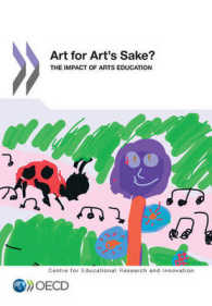 Art for art's sake? : the impact of arts education (Educational research and innovation)