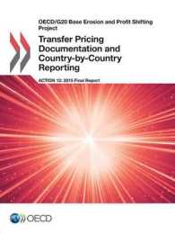 Transfer pricing documentation and country-by-country reporting : action 13: - 2015 final report (Oecd/g20 base erosion and profit shifting project)
