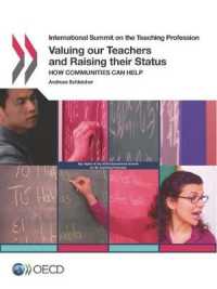 Valuing our teachers and raising their status : how communities can help (International Summit on the Teaching Profession)