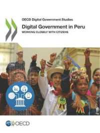 Digital government in Peru : working closely with citizens (OECD digital government studies)