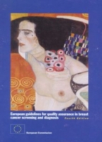 European Guidelines for Quality Assurance in Breast Cancer Screening and Diagnosis （4TH）