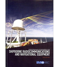 Performance standards for shipborne radiocommunications and navigational equipment （2016）