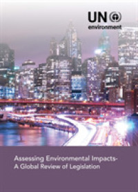 Assessing environmental impacts : a global review of legislation
