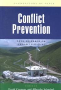 Conflict Prevention : Path to Peace or Grand Illusion? (Foundation of Peace (Series Title).)