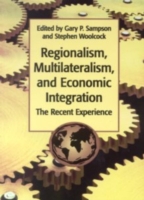 地域主義、多国間主義と経済統合<br>Regionalism, Multilateralism, and Economic Integration : The Recent Experience