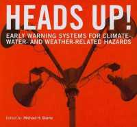 Heads Up! : Early Warning Systems for Climate-, Water-and Weather-Related Hazards