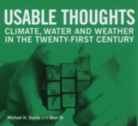 ２１世紀の気候と水資源<br>Usable Thoughts : Climate, Water and Weather in the Twenty-first Century