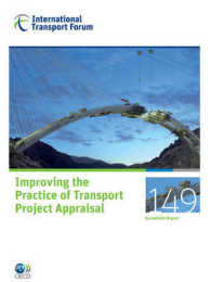 Improving the Practice of Transport Project Appraisal (Ift Round Table Reports)