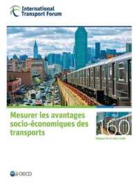 Les rapports de table ronde du FIT Mesurer les avantages socio-�conomiques des transports