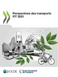 Perspectives Des Transports Fit 2021 (Perspectives Des Transports Fit)