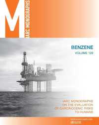 Benzene (Iarc monographs on the evaluation of carcinogenic risks to humans)