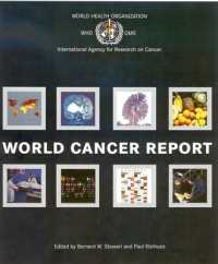 ＷＨＯ世界がん報告<br>World Cancer Report