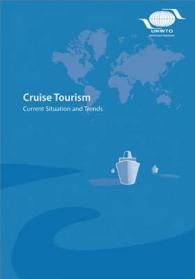 Cruise Tourism : Current Situation and Trends