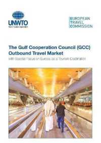 The Gulf Cooperation Council (Gcc) Outbound Travel Market with Special Focus on Europe as a Tourism Destination