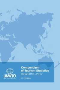 Compendium of Tourism Statistics 2019 : Data 2013-2017 (Compendium of Tourism Statistics) （CDR）