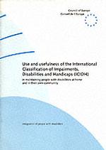 Use and usefulness of the International Classification of Impairments, Disabilities and Handicaps (ICIDH) in maintaining people with disabilities at home and in their own community
