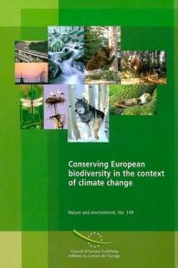 Conserving European Biodiversity in the Context of Climate Change (Nature and Environment)