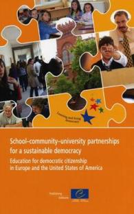 School-community-university partnerships for a sustainable democracy : education for democratic citizenship in Europe and the United States of America
