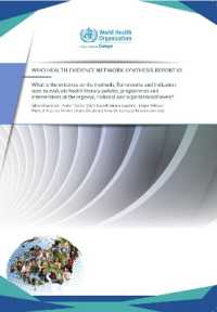 What is the evidence on the methods, frameworks and indicators used to evaluate health literacy policies, programmes and interventions at the regional, national and organizational levels? (Health Evidence Network synthesis report)