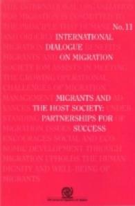 Migrants and the Host Society : Partnerships for Success (International Dialogue on Migration)