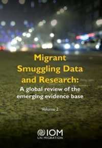 Migrant Smuggling Data and Research : A Global Review of the Emerging Evidence Base - Volume 2