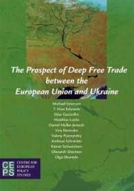 The Prospect of Deep Free Trade between the European Union and Ukraine