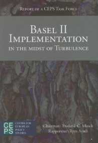 Basel II Implementation in the Midst of Turbulence : Report of a CEPS Task Force
