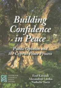 Building Confidence in Peace : Public Opinion and the Cyprus Peace Process