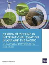 Carbon Offsetting in International Aviation in Asia and the Pacific : Challenges and Opportunities