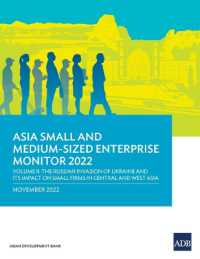 Asia Small and Medium-Sized Enterprise Monitor 2022: Volume II—The Russian Invasion of Ukraine and Its Impact on Small Firms in Central and West Asia (Asia Small and Medium-sized Enterprise Monitor)