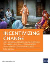 Incentivizing Change : How Governance Reforms Are Changing the Urban Landscape of Bangladesh
