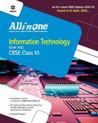 Cbse All in One Information Technology (Code 402) Class 11 2022-23 Edition (as Per Latest Cbse Syllabus Issued on 21 April 2022) （5TH）