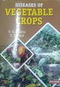 Diseases of Vegetable Crops （3RD）