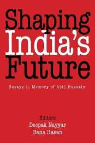 Shaping India's Future : Essays in Memory of Abid Hussain