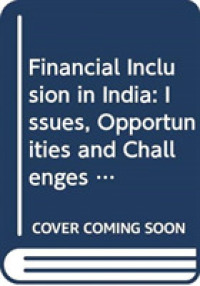 Financial Inclusion in India : Issues, Opportunities and Challenges