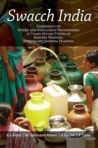 Swacch India : Experience of Water and Sanitation Programmes in Three Indian States of Madhya Pradesh, Odisha and Andhra Pradesh