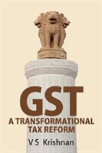 GST: a Transformational Tax Reform