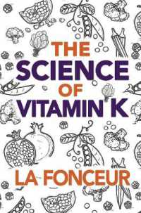 The Science of Vitamin K