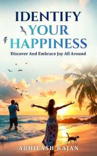 Identify your happiness