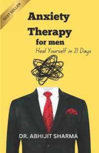 Anxiety Therapy for men-heal yourself in 21 days (Edition1)