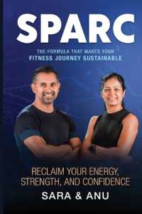 SPARC - the Formula That Makes Your Fitness Journey Sustainable : Reclaim your energy, strength and confidence